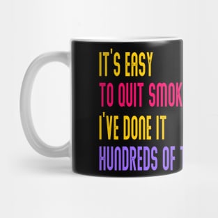 HOW TO QUIT SMOKING Mug